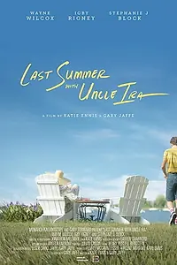 Главный постер фильма «Last Summer with Uncle Ira (2020)»