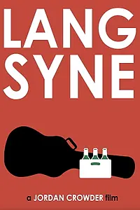 Постер к фильму «Lang Syne (2019)»