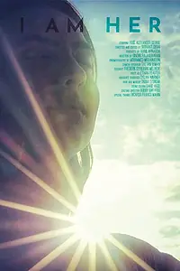 Постер к фильму «I Am Her (2019)»