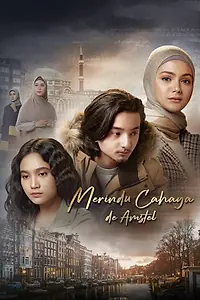 Постер к фильму «Merindu Cahaya de Amstel (2022)»