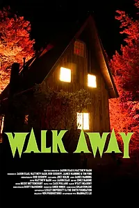 Постер к фильму «Walk Away (2020)»