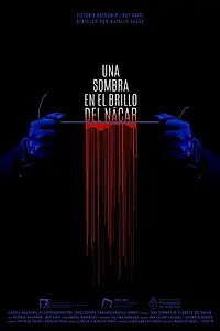 Главный постер фильма «Una sombra en el brillo del nácar (2019)»