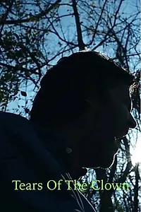 Постер к фильму «Tears of the Clown (2020)»