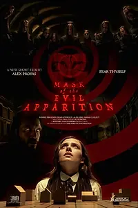 Главный постер фильма «Mask of the Evil Apparition (2021)»