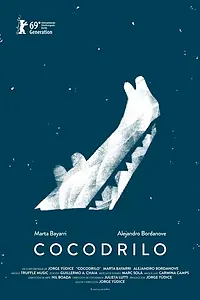 Постер к фильму «Cocodrilo (2019)»