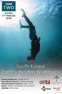 Постер к фильму «South Korea: Earth's Hidden Wilderness (2018)»
