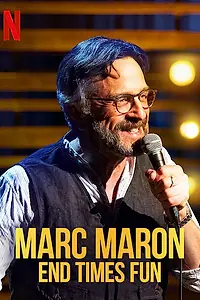 Главный постер фильма «Марк Марон: Конец веселым временам (2020)»