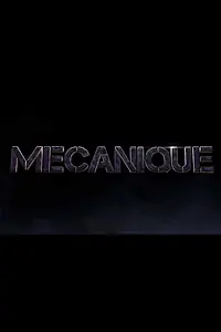 Постер к мультфильму «Mécanique (2017)»