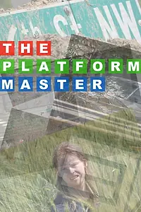 Постер к фильму «The Platform Master (2019)»