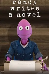 Главный постер фильма «Randy Writes a Novel (2018)»