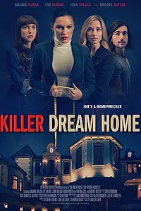 Главный постер фильма «Killer Dream Home (2020)»
