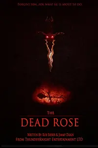 Главный постер фильма «The Dead Rose (2025)»