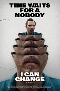Постер к фильму «I Can Change (2020)»