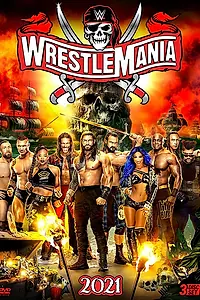 Главный постер фильма «WrestleMania 37: Night 1 (2021)»