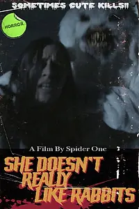 Постер к фильму «She Doesn't Really Like Rabbits (2020)»