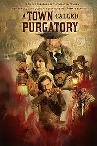 Постер к фильму «A Town Called Purgatory (2025)»