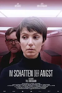 Постер к фильму «Im Schatten der Angst (2019)»