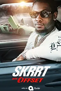 Постер к сериалу «Skrrt with Offset (2020)»
