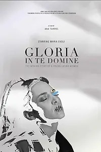 Главный постер фильма «Gloria in te Domine (2019)»