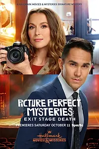 Главный постер фильма «Picture Perfect Mysteries: Exit, Stage Death (2020)»