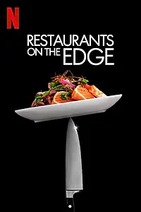 Главный постер сериала «Restaurants on the Edge (2019)»