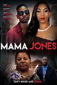 Главный постер фильма «MAMA Jones (2020)»