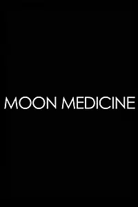 Главный постер фильма «Moon Medicine - Moonrising (2014)»