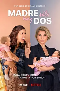 Постер к сериалу «Мать моей дочери (2021 - 2022)»