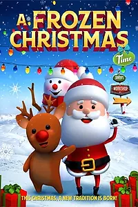 Главный постер мультфильма «A Frozen Christmas Time (2019)»