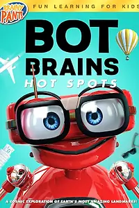 Постер к мультфильму «Bot Brains: Hot Spots (2020)»