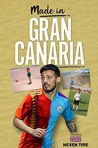 Главный постер фильма «David Silva: Made in Gran Canaria (2020)»