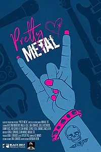 Главный постер фильма «Pretty Metal (2020)»