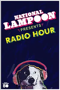 Главный постер сериала «National Lampoon Radio Hour (2019 - 2020)»