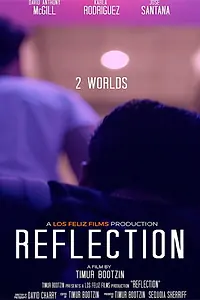 Постер к мультфильму «Reflection (2020)»