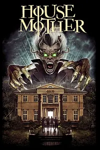 Главный постер фильма «House Mother (2017)»