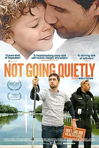 Главный постер фильма «Not Going Quietly (2021)»