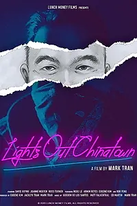 Главный постер фильма «Lights Out Chinatown (2020)»