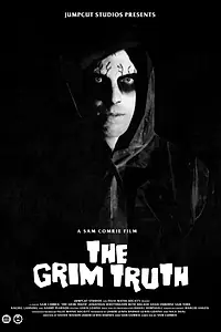 Главный постер фильма «The Grim Truth (2021)»