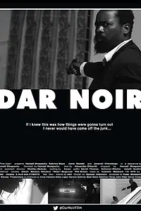 Постер к фильму «Dar Noir (2015)»