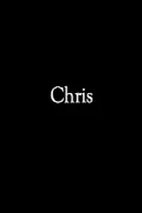 Постер к фильму «Chris (2010)»