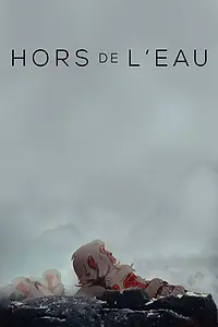 Постер к мультфильму «Hors de l'eau (2018)»