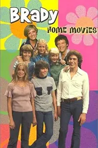 Постер к фильму «Brady Bunch Home Movies (1995)»