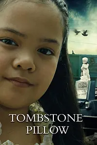 Главный постер фильма «Tombstone Pillow (2019)»