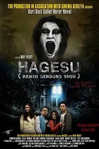 Постер к фильму «Hagesu (Hantu Gendong Susu) (2015)»