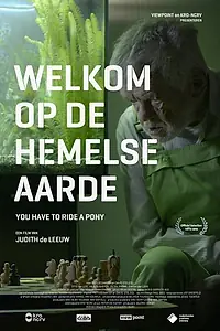 Постер к фильму «Welkom op de hemelse aarde (2017)»