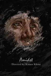 Постер к фильму «Amidst (2019)»