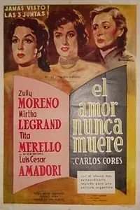 Главный постер фильма «El amor nunca muere (1955)»