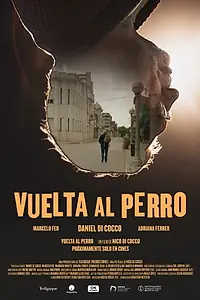 Главный постер фильма «Vuelta al perro (2022)»