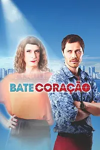 Постер к фильму «Bate Coração (2019)»