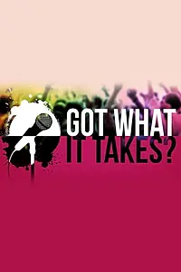 Постер к сериалу «Got What it Takes? (2016)»